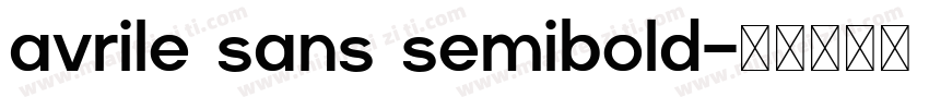 avrile sans semibold字体转换